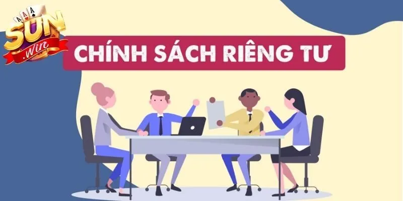 Quyền riêng tư 1 Sunwin Tìm hiểu về chính sách quyền riêng tư tại Sunwin