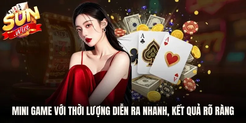 Mini game với thời lượng diễn ra nhanh, kết quả rõ ràng