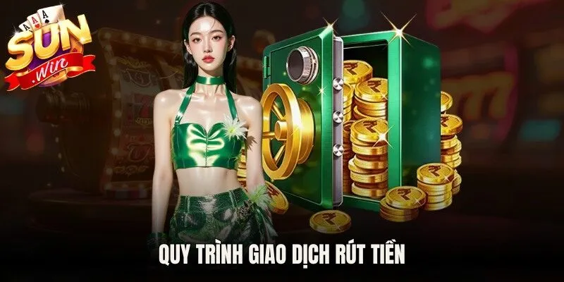 Quy trình giao dịch rút tiền